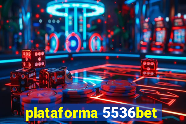 plataforma 5536bet